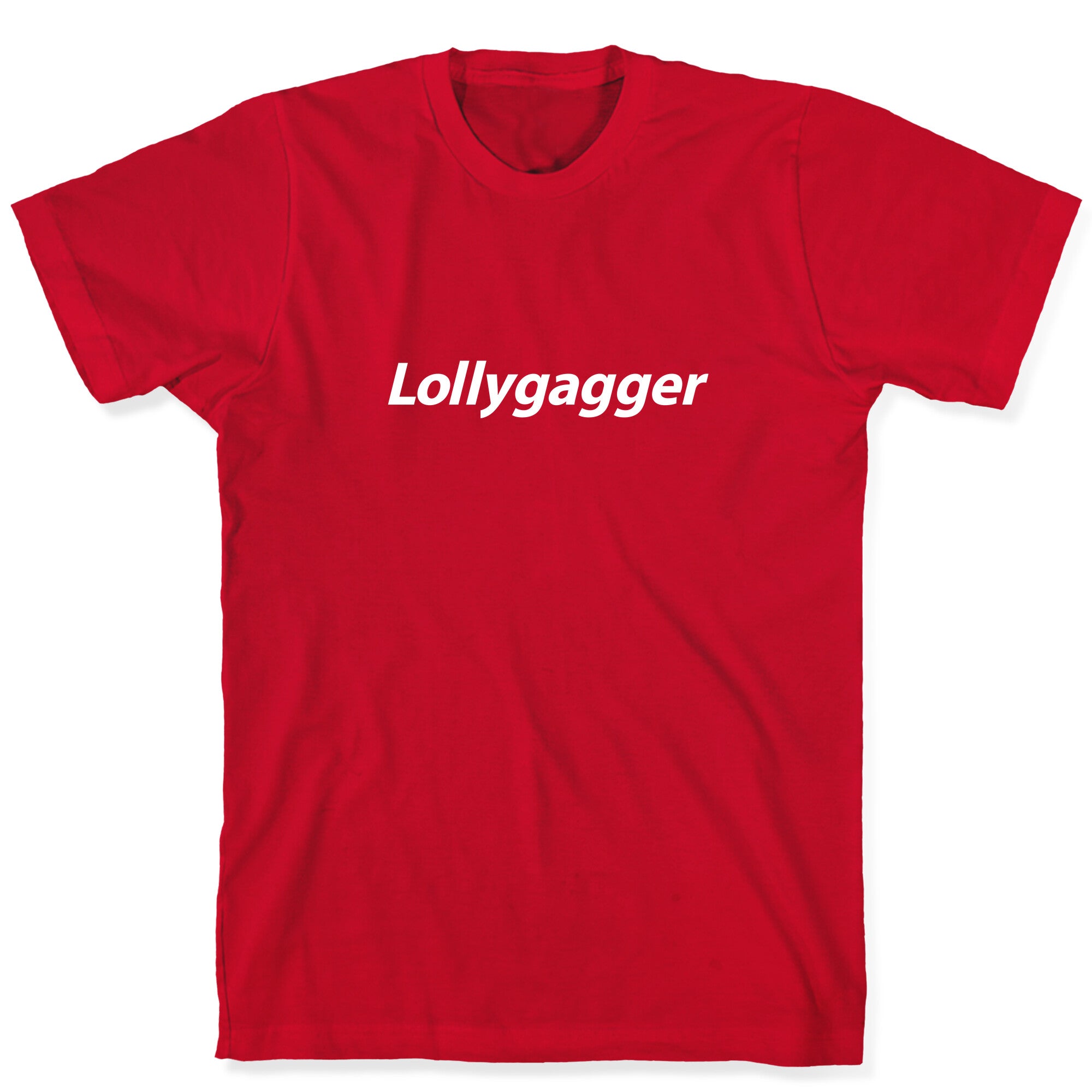 Lollygagger T-Shirt